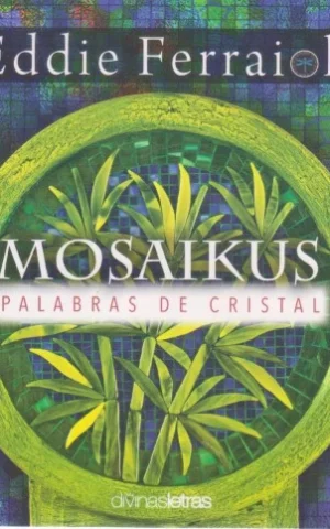 MOSAIKUS. PALABRAS DE CRISTAL
