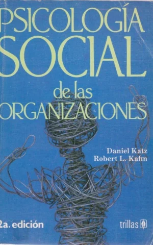 PSICOLOGÍA SOCIAL DE LAS ORGANIZACIONES