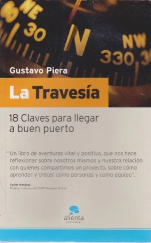 LA TRAVESÍA. 18 CLAVES PARA LLEGAR A BUEN PUERTO