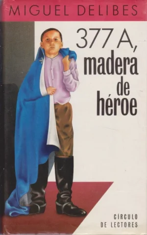 377A, MADERA DE HÉROE