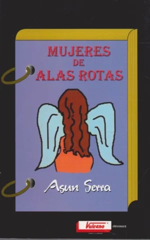 MUJERES DE ALAS ROTAS