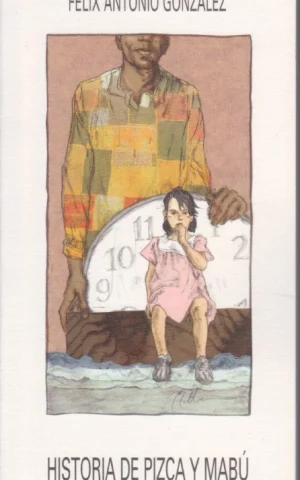 HISTORIA DE PIZCA Y MABÚ