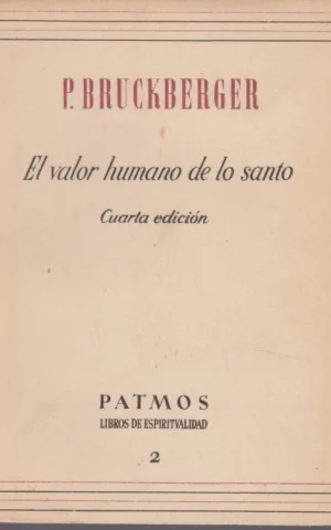 EL VALOR HUMANO DE LO SANTO