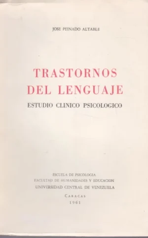 TRASTORNOS DEL LENGUAJE. ESTUDIO CLINICO PSICOLOGICO