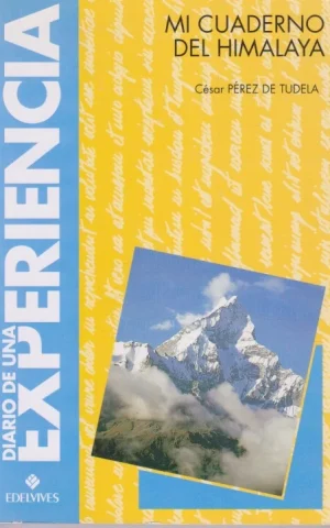 MI CUADERNO DEL HIMALAYA. DIARIO DE UNA EXPERIENCIA