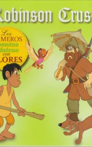 ROBINSON CRUSOE. LOS PRIMEROS CUENTOS CLÁSICOS CON OLORES