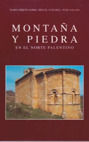 MONTAÑA Y PIEDRA EN EL NORTE PALENTINO