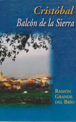 CRISTÓBAL: BALCÓN DE LA SIERRA