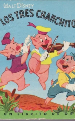 LOS TRES CHANCHITOS. UN LIBRITO DE ORO