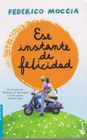 ESE INSTANTE DE FELICIDAD