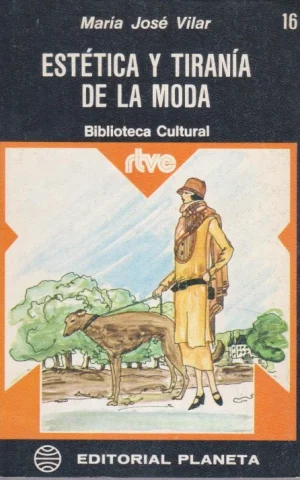 ESTÉTICA Y TIRANÍA DE LA MODA
