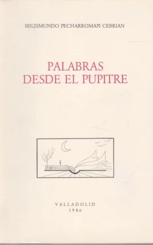 PALABRAS DESDE EL PUPITRE