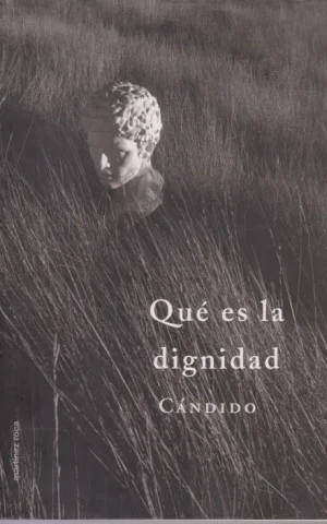 QUÉ ES LA DIGNIDAD