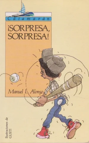 SORPRESA, SORPRESA