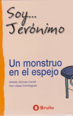 SOY JERÓNIMO. UN MONSTRUO EN EL ESPEJO