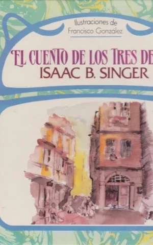 EL CUENTO DE LOS TRES DESEOS