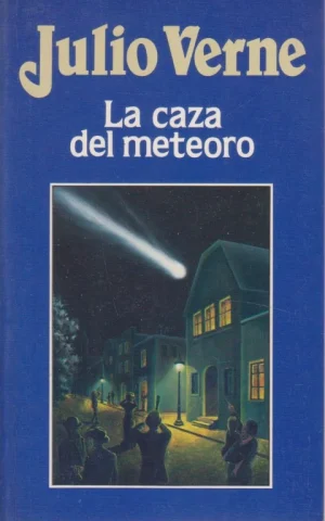 LA CAZA DEL METEORO