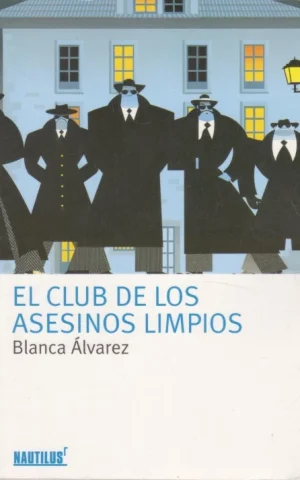 EL CLUB DE LOS ASESINOS LIMPIOS