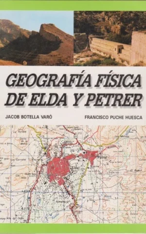 GEOGRAFÍA FÍSICA DE ELDA Y PETRER