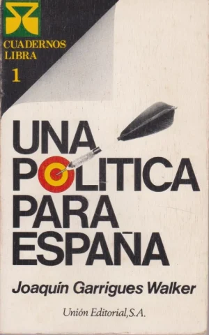 UNA POLÍTICA PARA ESPAÑA