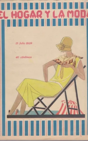 EL HOGAR Y LA MODA. 15 JULIO 1929. AÑO XX. NÚMERO 813