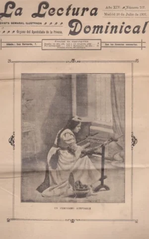LA LECTURA DOMINICAL. REVISTA SEMANAL ILUSTRADA. AÑO XIV. NÚMERO 707. MADRID 20 DE JULIO 1907