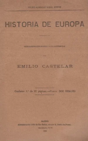 HISTORIA DE EUROPA. DESDE LA REVOLUCIÓN FRANCESA HASTA NUESTROS DÍAS. CUADERNO 3º