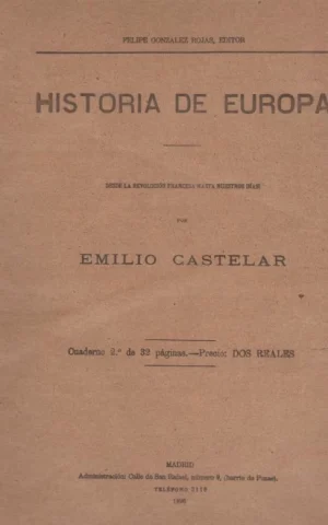 HISTORIA DE EUROPA. DESDE LA REVOLUCIÓN FRANCESA HASTA NUESTROS DÍAS. CUADERNO 2º