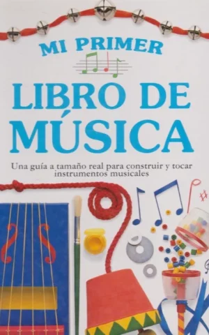 MI PRIMER LIBRO DE MUSICA