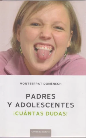 PADRES Y ADOLESCENTES. CUANTAS DUDAS