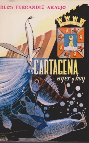 CARTAGENA AYER Y HOY