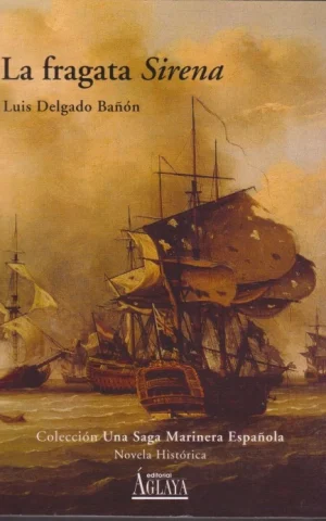 LA FRAGATA SIRENA