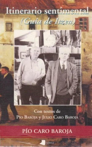 ITINERARIO SENTIMENTAL. GUÍA DE ITZEA
