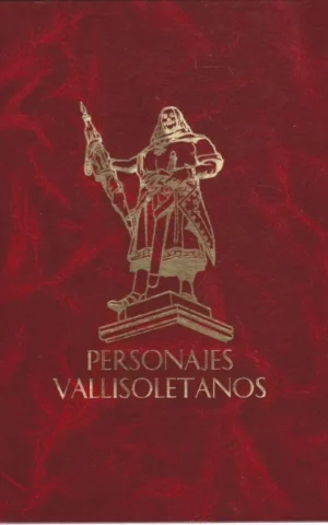 PERSONAJES VALLISOLETANOS