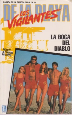 LOS VIGILANTES DE LA PLAYA. LA BOCA DEL DIABLO