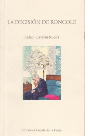 LA DECISIÓN DE RONCOLE