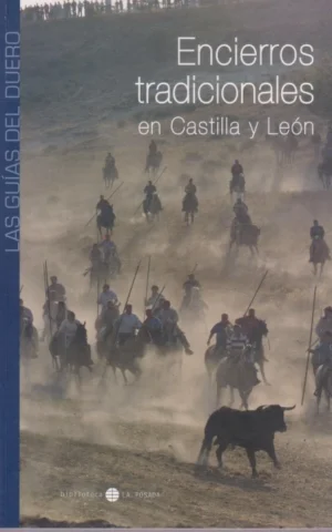 ENCIERROS TRADICIONALES EN CASTILLA Y LEÓN