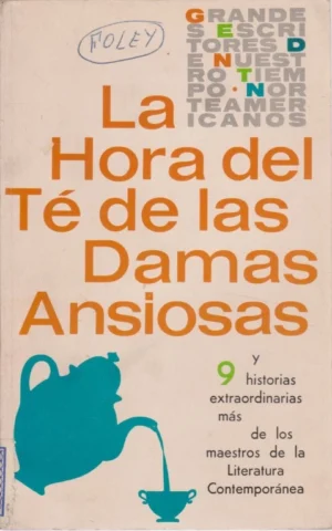 LA HORA DEL TÉ DE LAS DAMAS ANSIOSAS