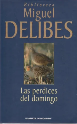 LAS PERDICES DEL DOMINGO