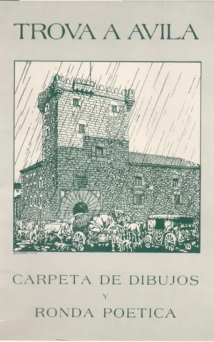 TROVA A ÁVILA. CARPETA DE DIBUJOS Y RONDA POÉTICA