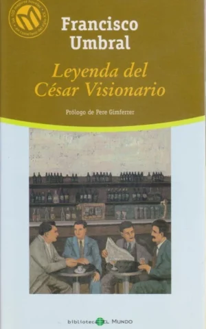 LEYENDA DEL CÉSAR VISIONARIO