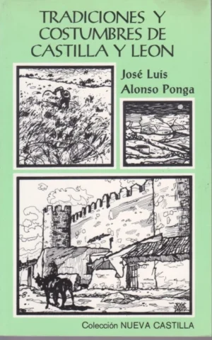 TRADICIONES Y COSTUMBRES DE CASTILLA Y LEÓN