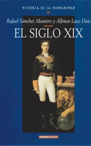 EL SIGLO XIX. HISTORIA DE LA HUMANIDAD 25