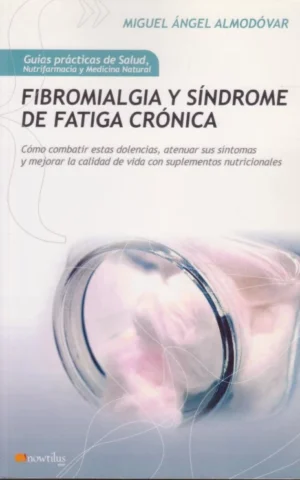 FIBROMIALGIA Y SÍNDROME DE FATIGA CRÓNICA