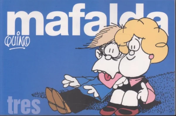 MAFALDA. TRES