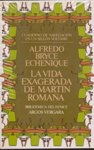 LA VIDA EXAGERADA DE MARTÍN ROMAÑA
