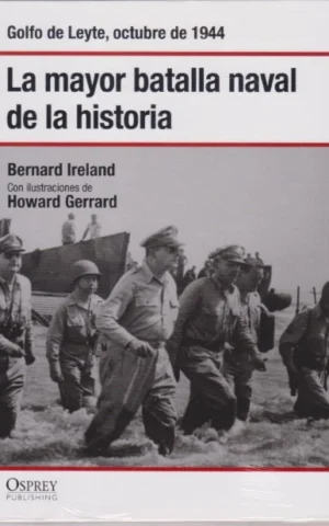 LA MAYOR BATALLA NAVAL DE LA HISTORIA