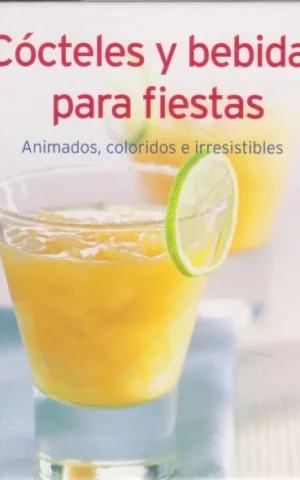 CÓCTELES Y BEBIDAS PARA FIESTAS