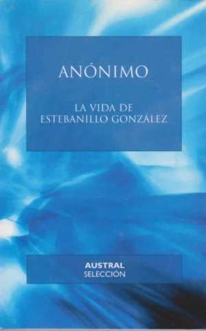 LA VIDA DE ESTEBANILLO GONZÁLEZ