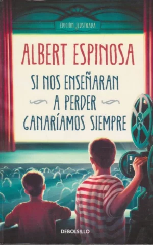 SI NOS ENSEÑARAN A PERDER GANARÍAMOS SIEMPRE